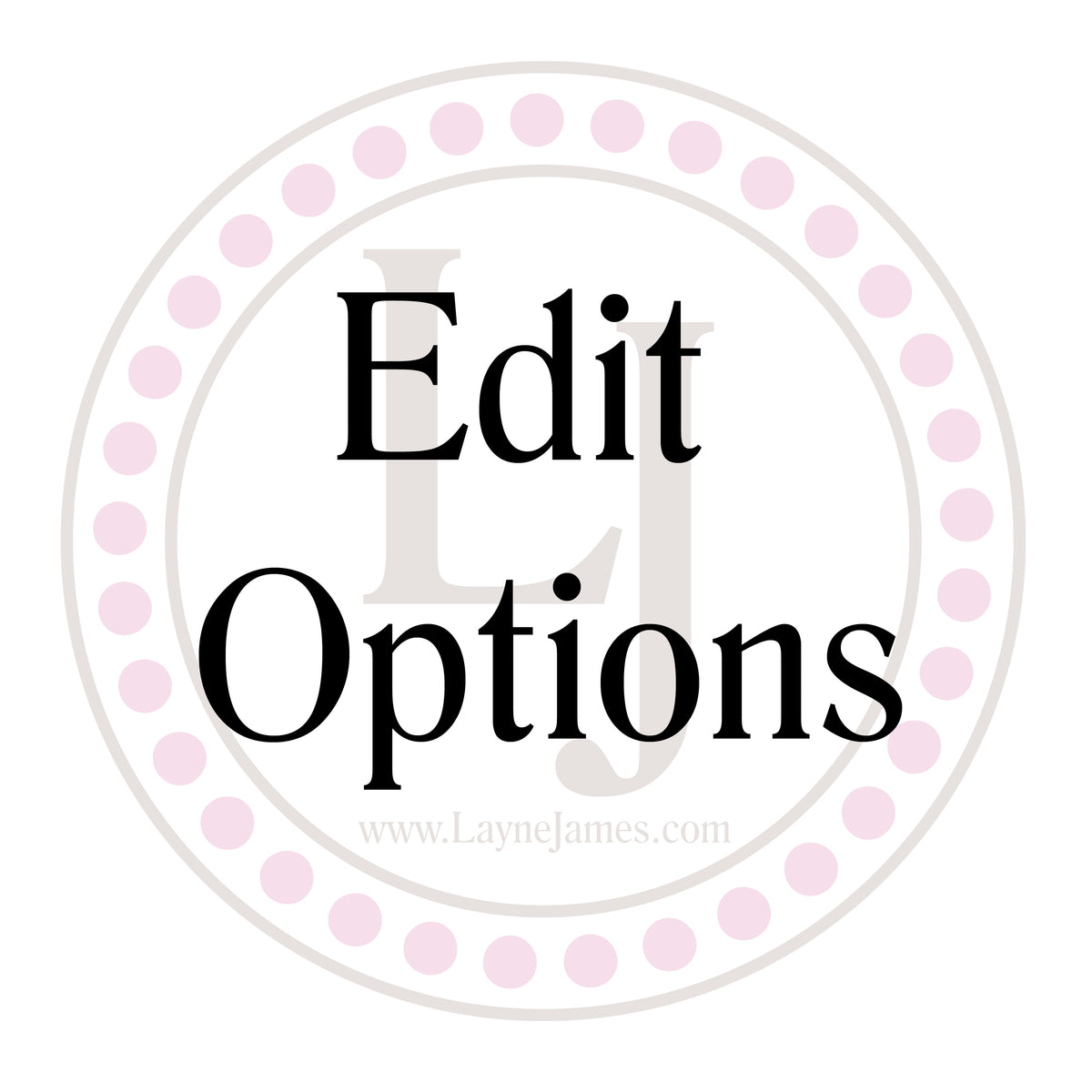 Edit Options